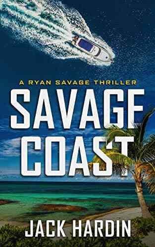 Savage Coast (Ryan Savage Thriller 1)
