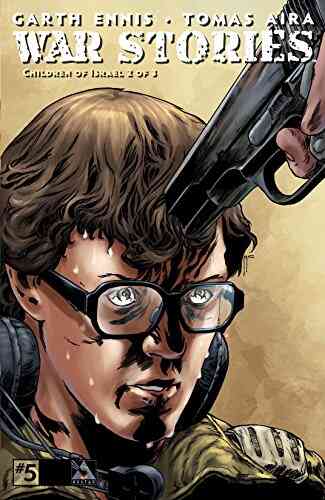 War Stories #5 Garth Ennis