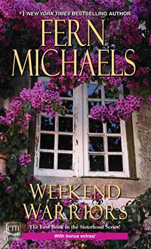 Weekend Warriors (Sisterhood 1) Fern Michaels