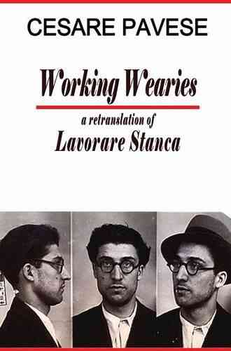 Working Wearies: A Retranslation Of Lavorare Stanca
