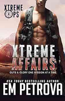 Xtreme Affairs (Xtreme Ops 4)