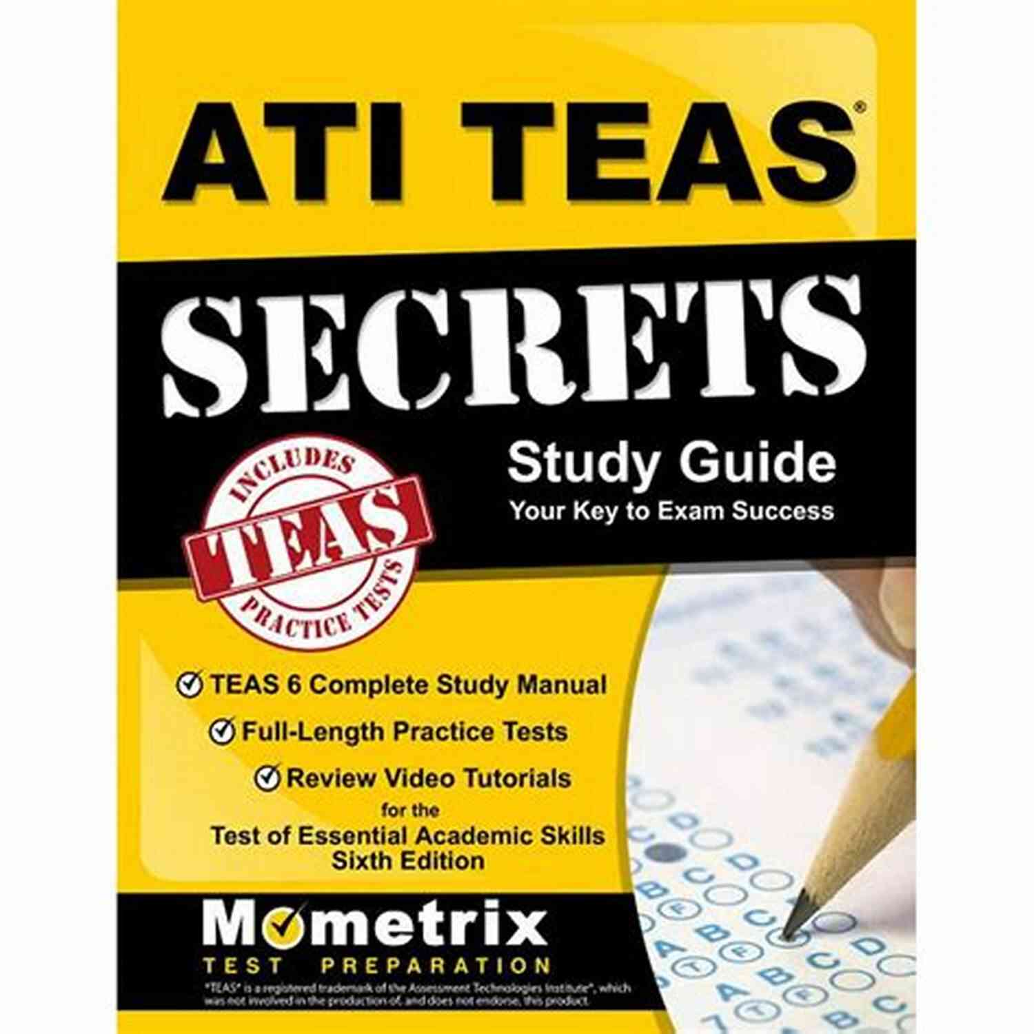ATI TEAS Secrets Study Guide ATI TEAS Secrets Study Guide TEAS 7 Prep Six Full Length Practice Tests (1 000+ Questions) Step By Step Video Tutorials: Updated For The 7th Edition
