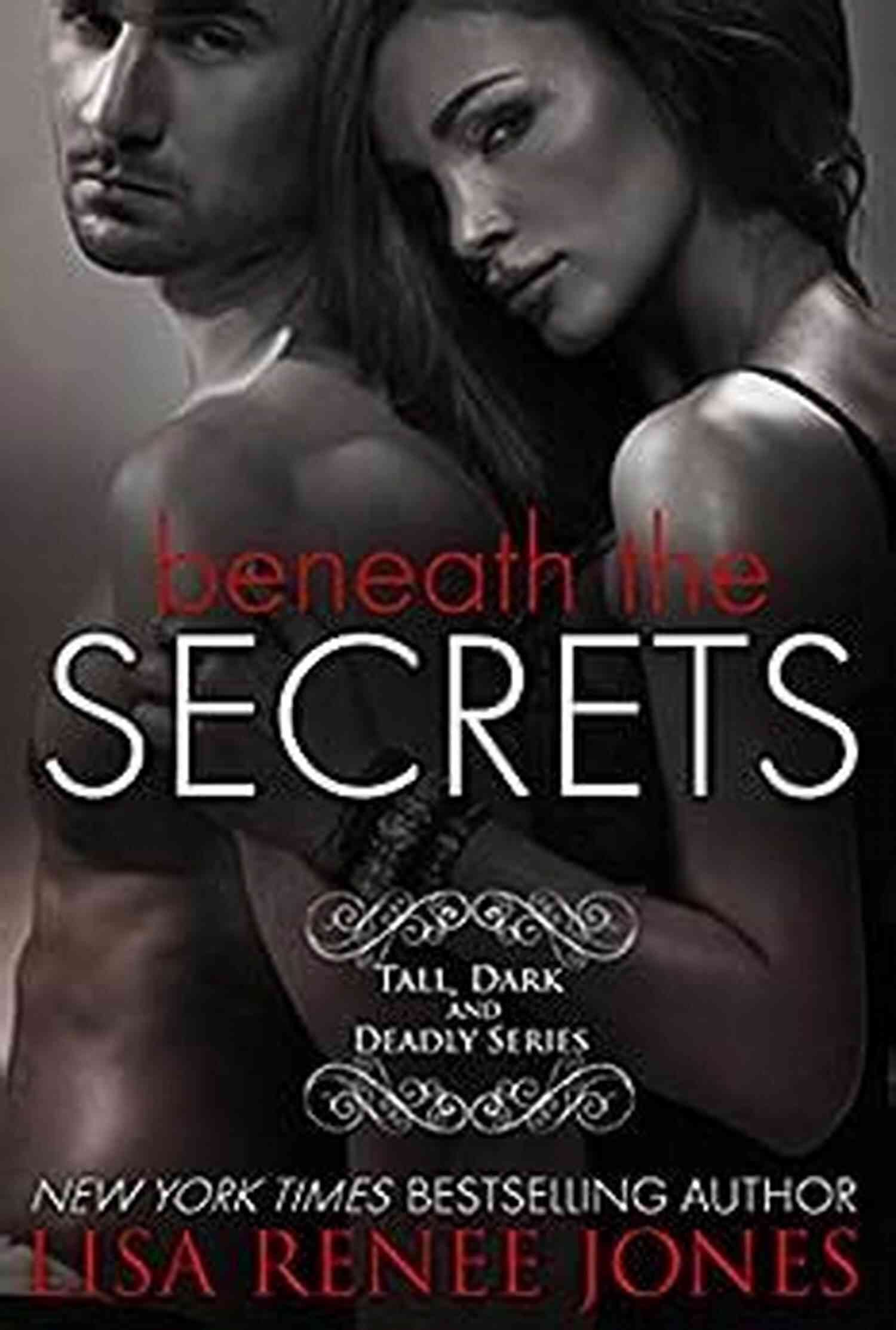 Beneath The Secrets Tall Dark And Deadly Beneath The Secrets (Tall Dark And Deadly 3)