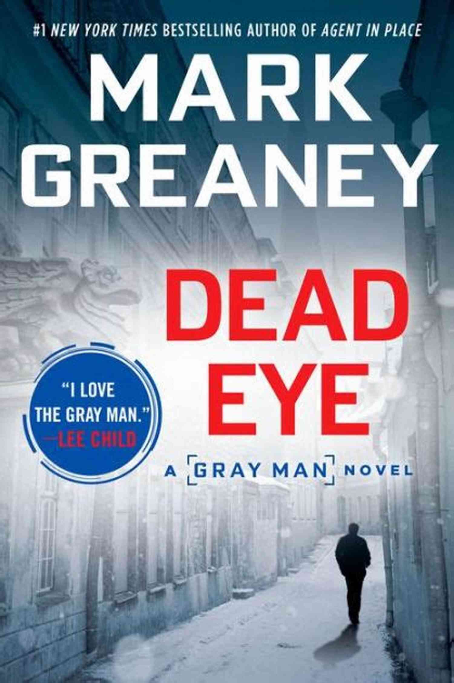 Dead Eye Gray Man Novel A Thrilling Image Of A Man In Shadows With Piercing Gray Eyes Dead Eye (A Gray Man Novel 4)