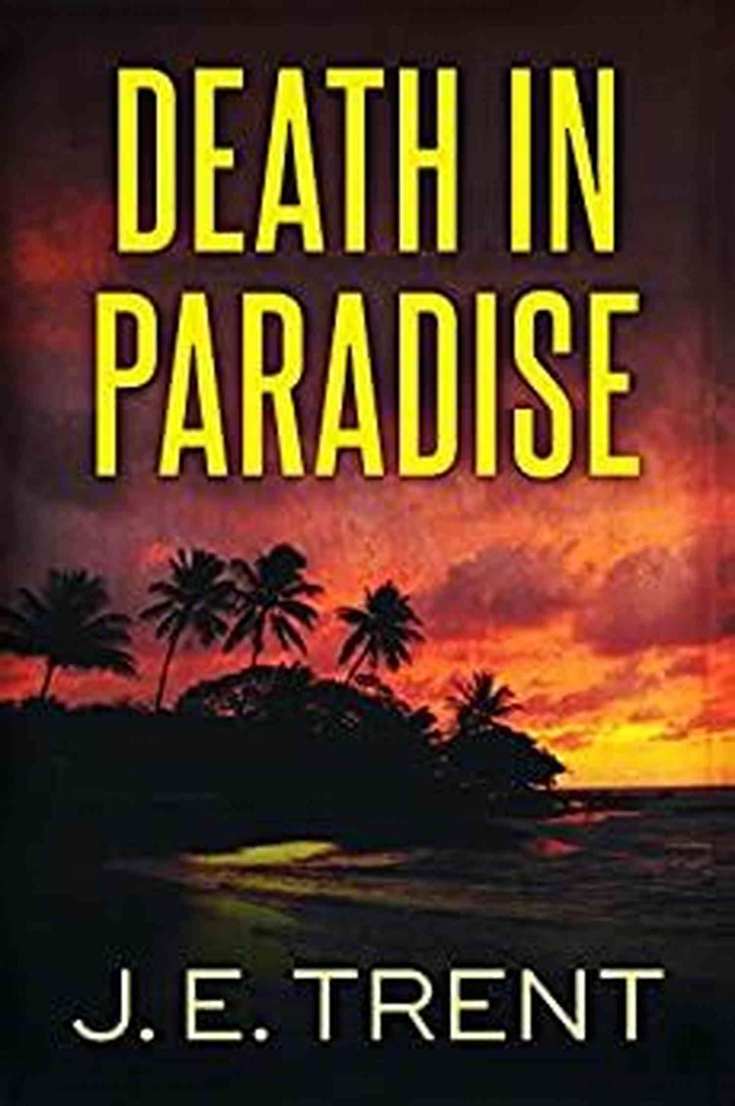 Death In Paradise Hawaii Adventure Death In Paradise (Hawaii Adventure 1)