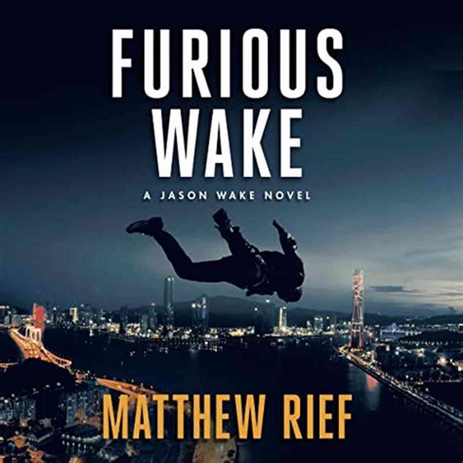Furious Wake Jason Wake Furious Wake (Jason Wake 5)