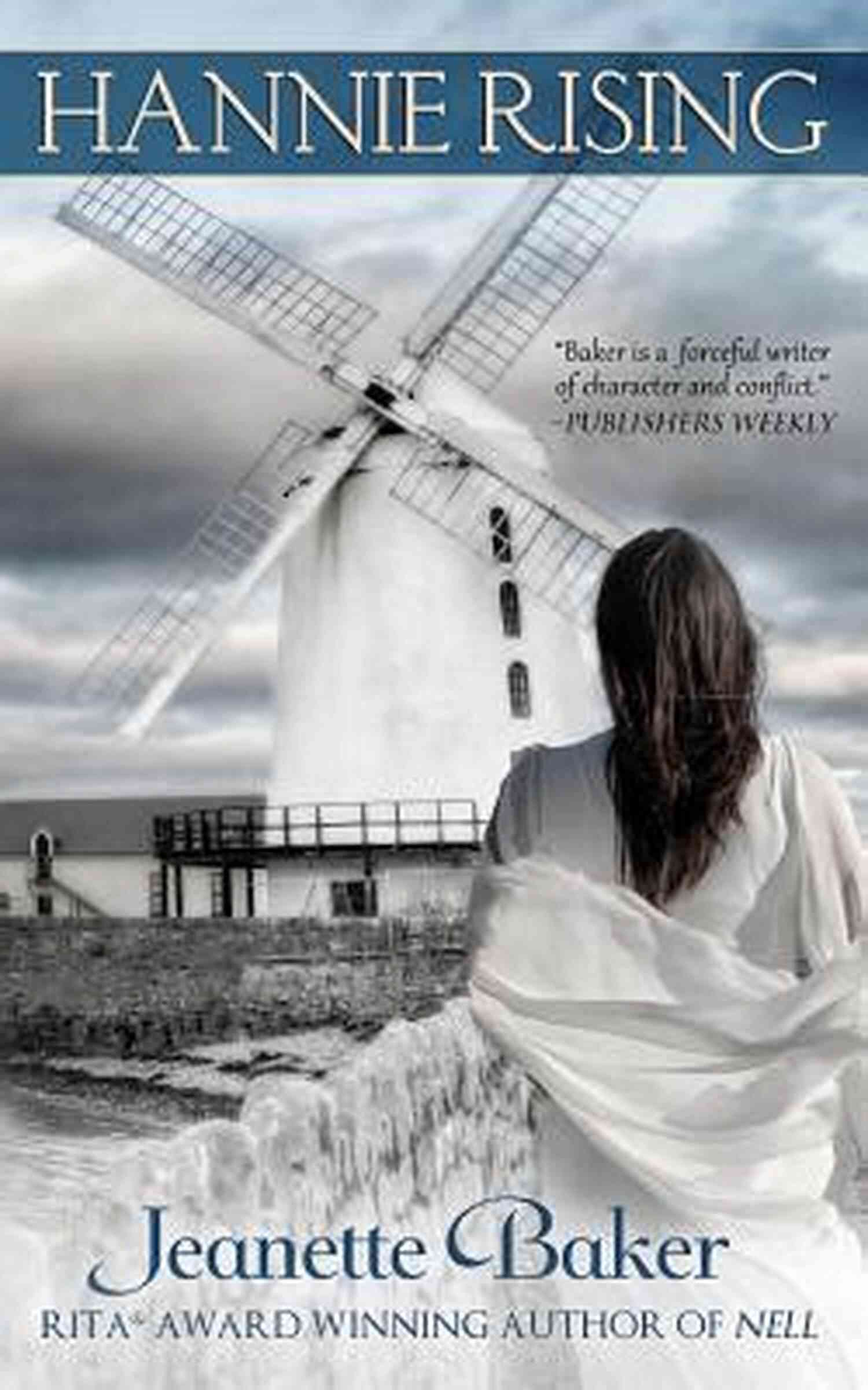 Hannie Rising Jeanette Baker A Tale Of Love, Loss, And Redemption Hannie Rising Jeanette Baker