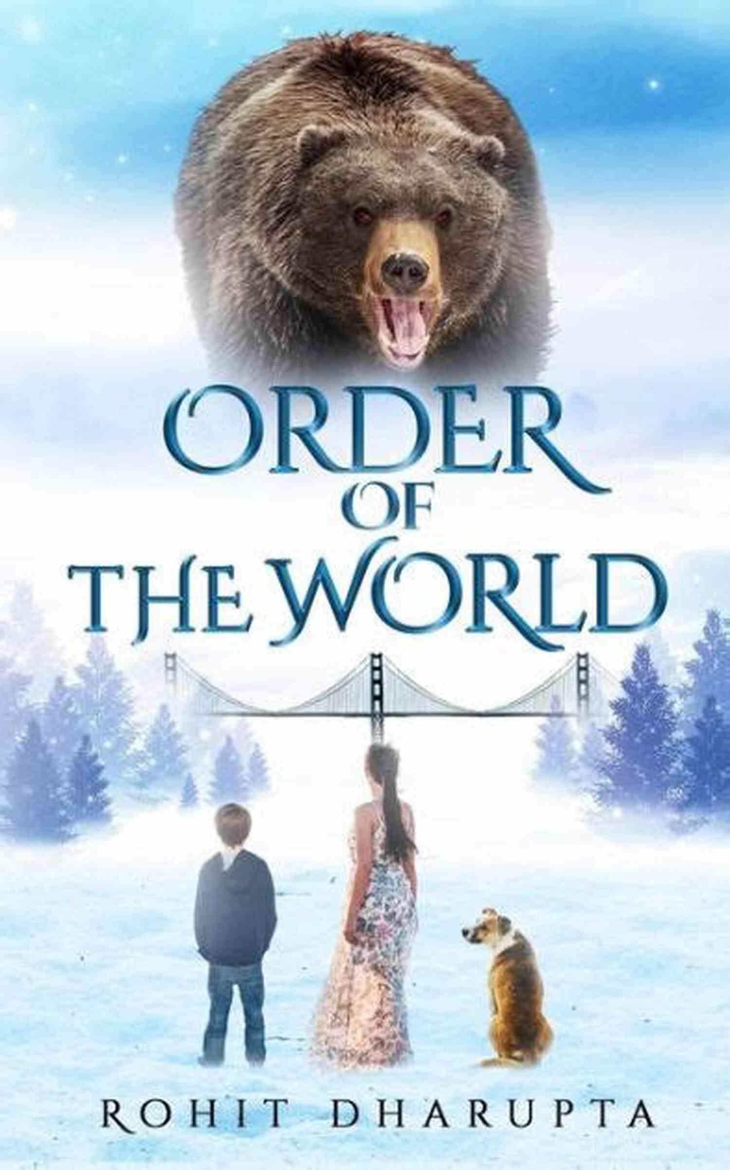 Order Of The World Rohit Dharupta