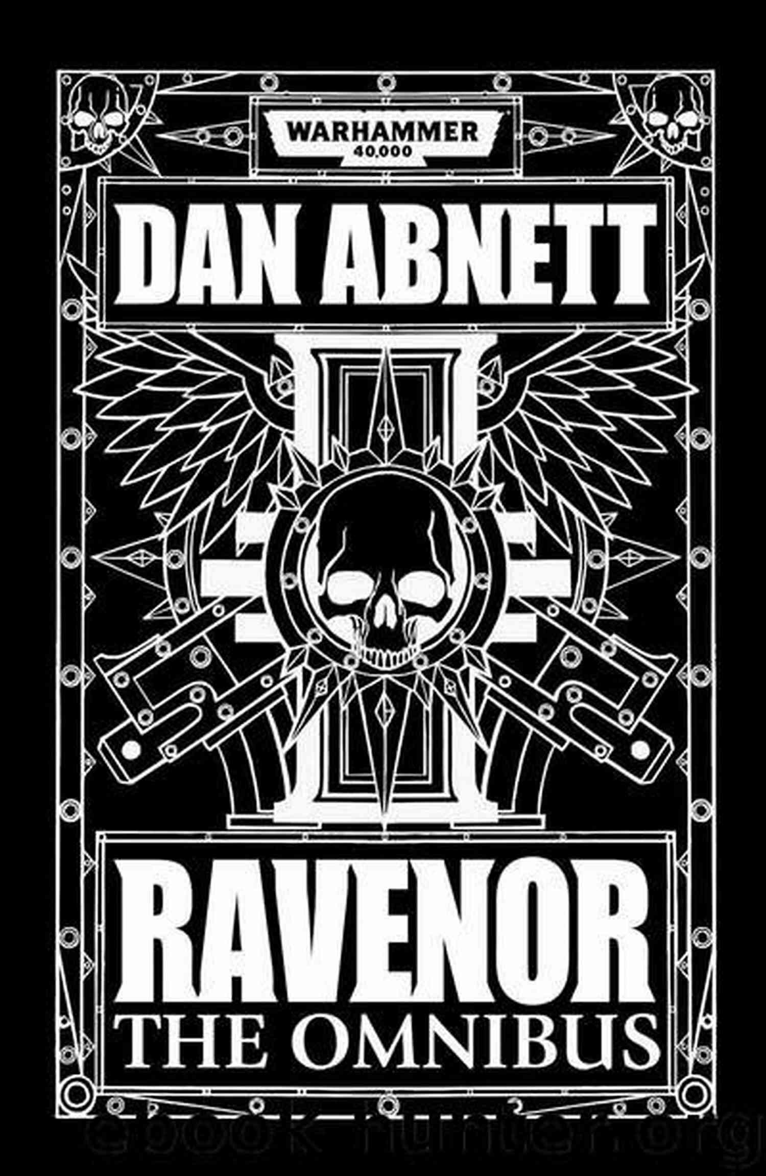 Ravenor The Omnibus Cover By Dan Abnett Ravenor: The Omnibus Dan Abnett
