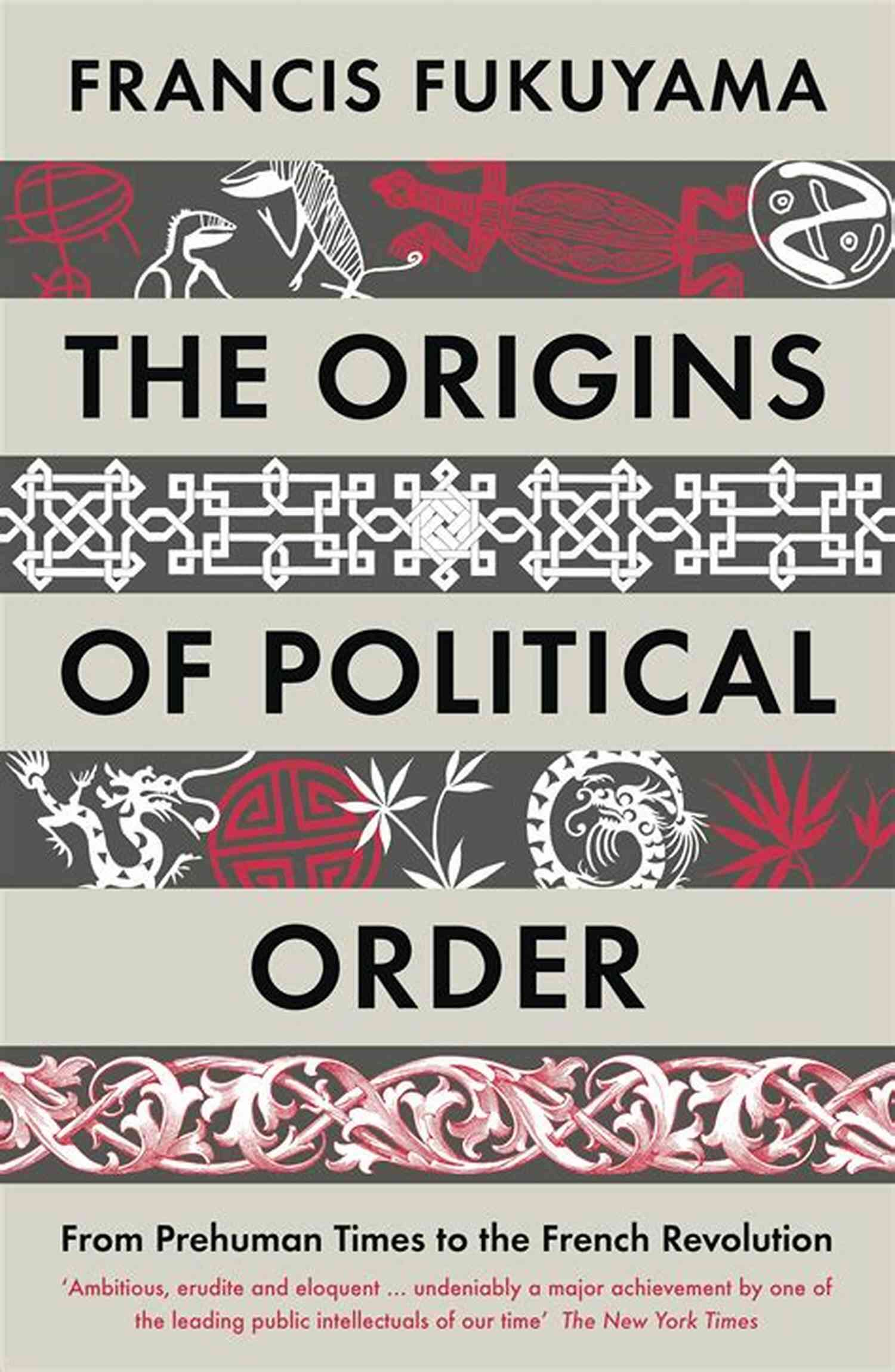 Renaissance Art The Origins Of Political Order: From Prehuman Times To The French Revolution
