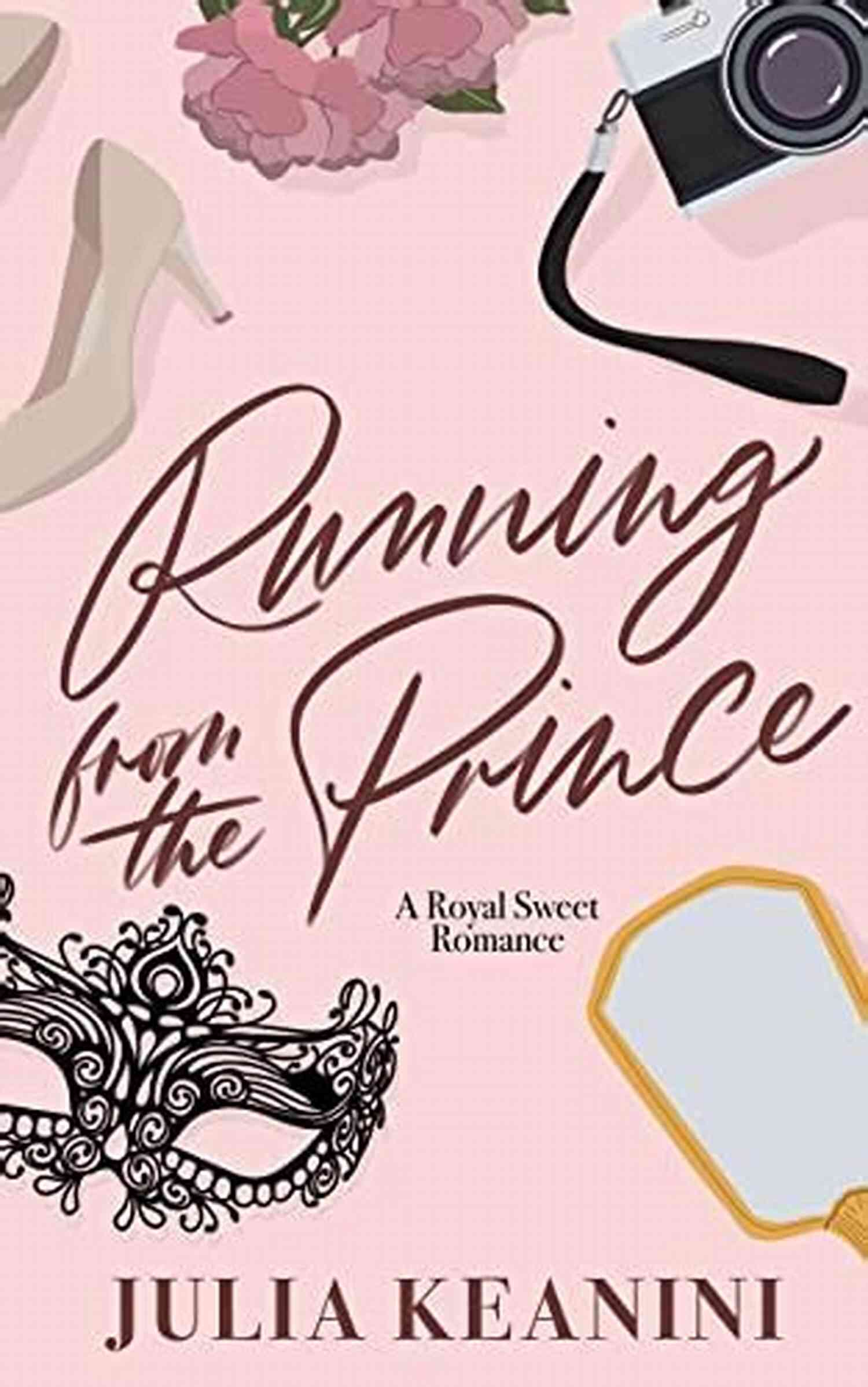 Royal Sweet Romance Princes Of Valdoria Running From The Prince: A Royal Sweet Romance (Princes Of Valdoria 1)