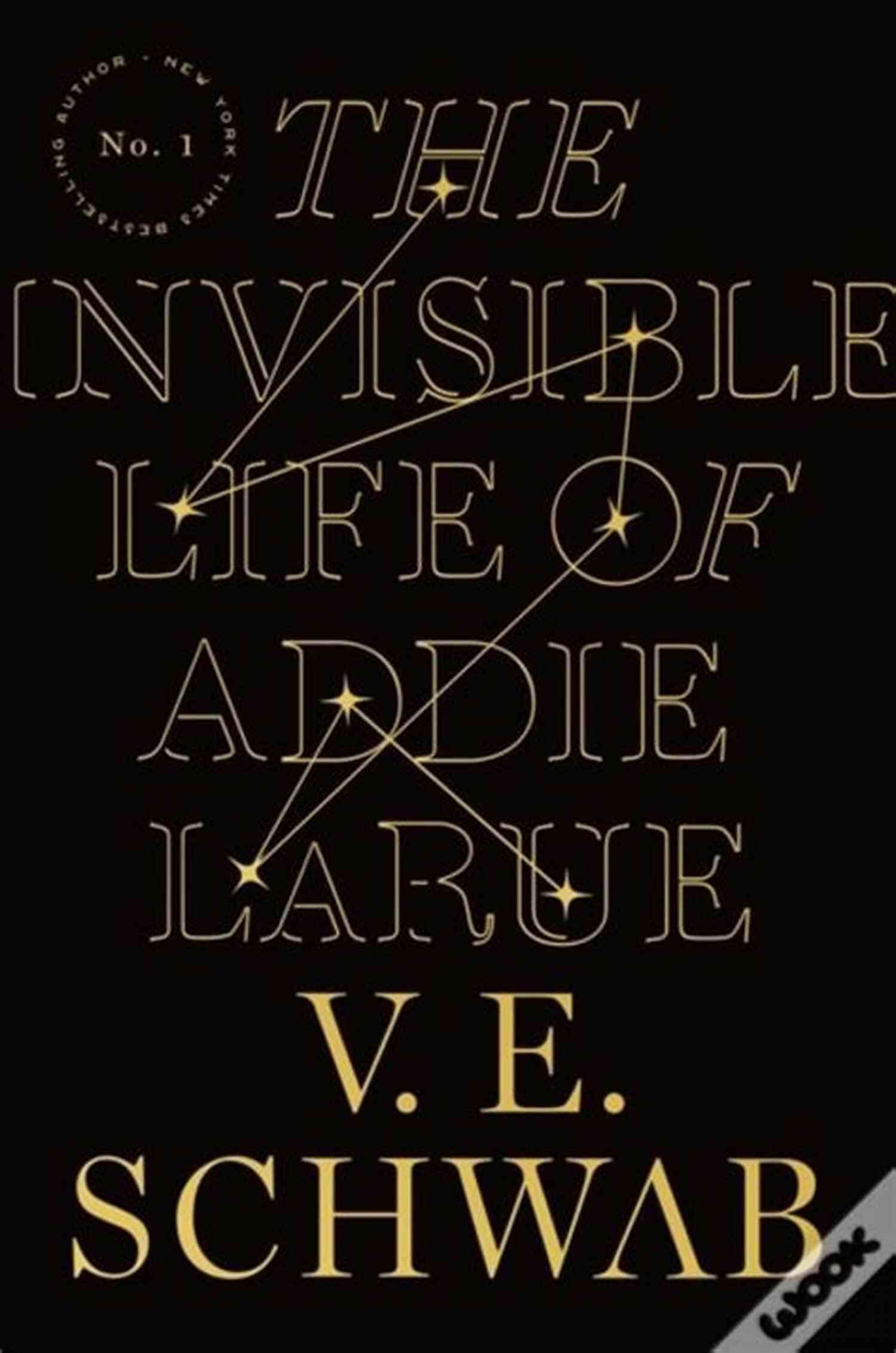 The Invisible Life Of Addie Larue Book Cover The Invisible Life Of Addie LaRue