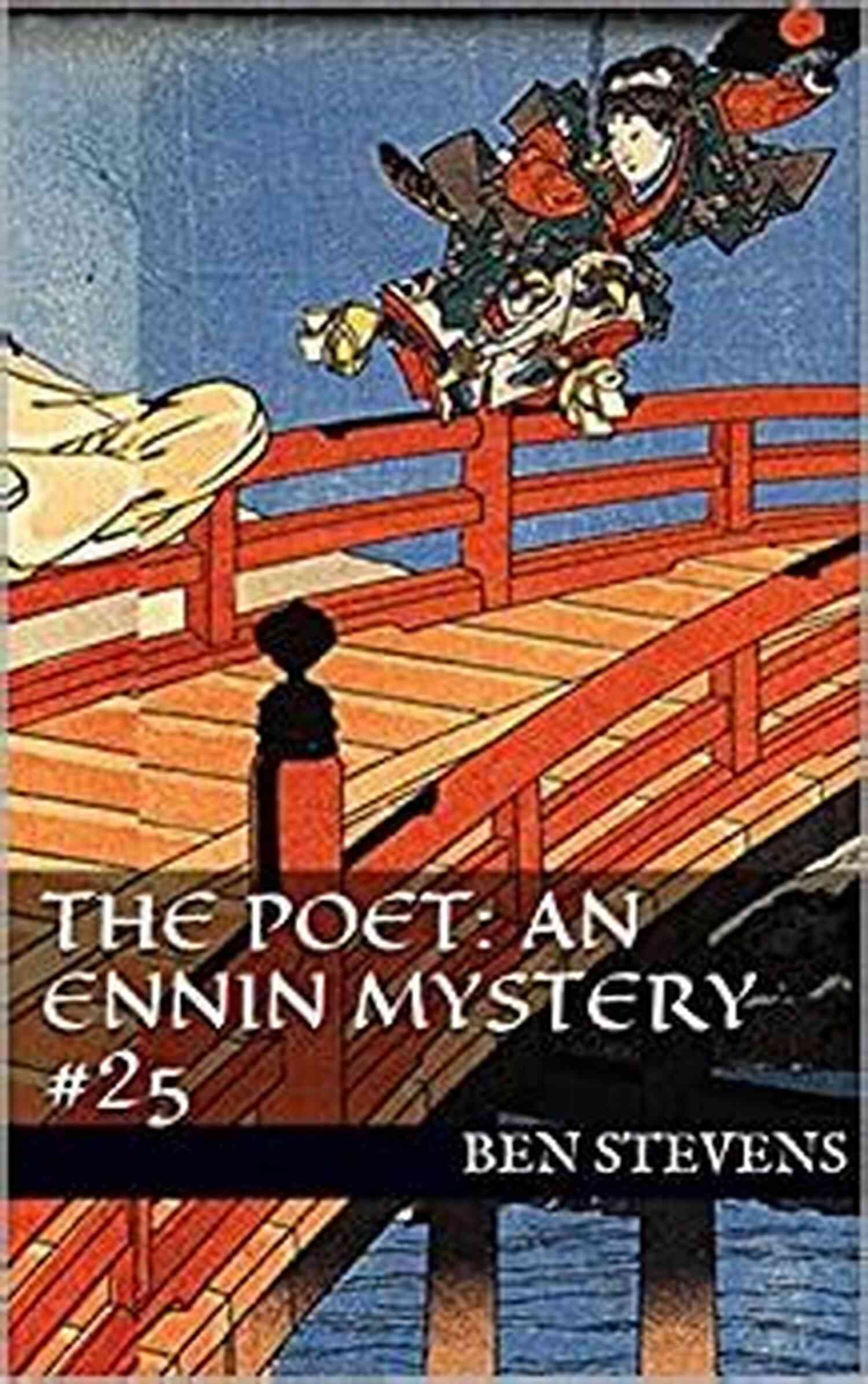 The Poet An Ennin Mystery 25 Cover Intrigue, Poetry, And Mystery Intertwined! The Poet: An Ennin Mystery #25