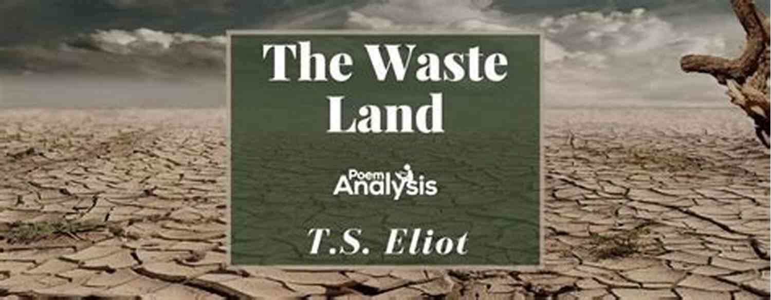 The Waste Land By T.S. Eliot A Haunting Masterpiece Of Poetic Brilliance The Complete Plays Of T S Eliot